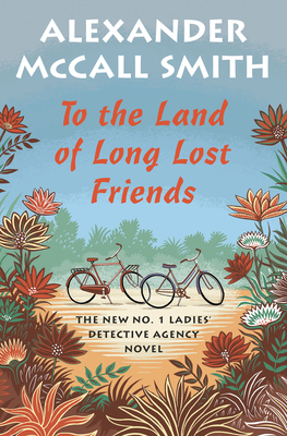 To the Land of Long Lost Friends [Large Print] 1432871277 Book Cover