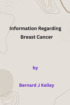 Information Regarding Breast Cancer B0CVF4FKJR Book Cover