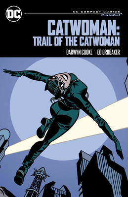 Catwoman: Trail of the Catwoman: DC Compact Com... 1779527284 Book Cover
