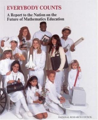 Everybody Counts: A Report to the Nation on the... 0309039770 Book Cover