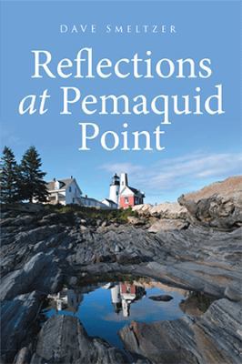 Reflections at Pemaquid Point 1524533947 Book Cover