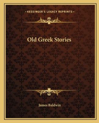 Old Greek Stories 1162676965 Book Cover
