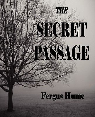 The Secret Passage 160386234X Book Cover