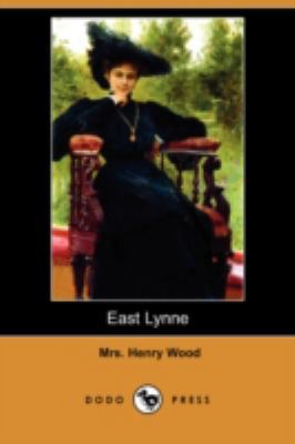East Lynne (Dodo Press) 1406571733 Book Cover