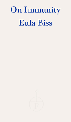 On Immunity: An Inoculation 1913097404 Book Cover