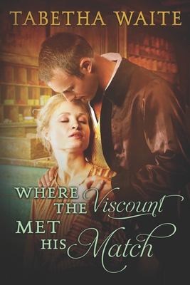 Where the Viscount Met His Match B0B5KK65W8 Book Cover