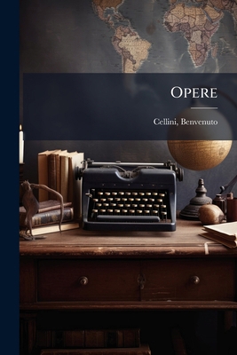 Opere: 3 [Italian] 1179810996 Book Cover