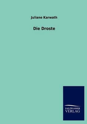 Die Droste [German] 3846018112 Book Cover