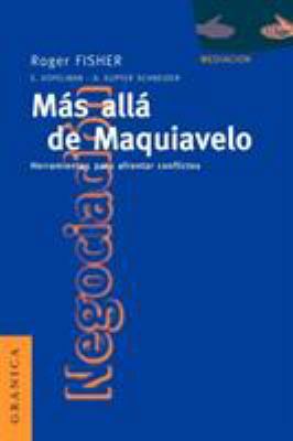 Más Allá de Maquiavelo: Herramientas Para Afron... [Spanish] 8475774024 Book Cover