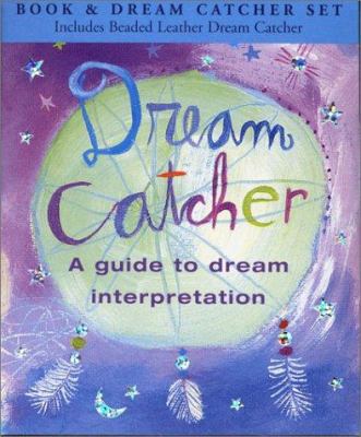 Dream Catcher Book and Dream Catcher Set : A Gu... B006SS01Q6 Book Cover