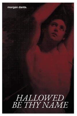 Hallowed Be Thy Name: An M/M Priest x Demon Rom... B0GV3TQCCB Book Cover