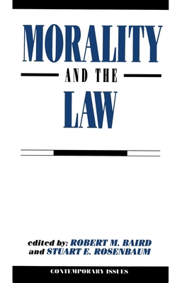 Morality and the Law 0879754745 Book Cover