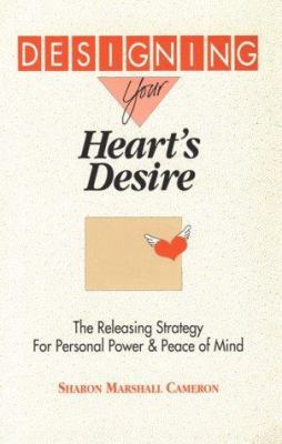 Designing Your Hearts Desire 0963582070 Book Cover