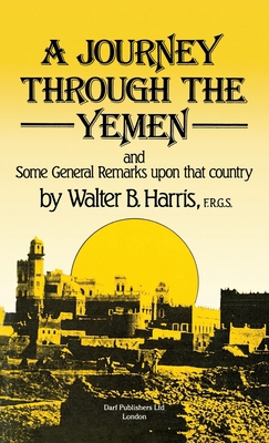 A Journey Through the Yemen 1850770360 Book Cover