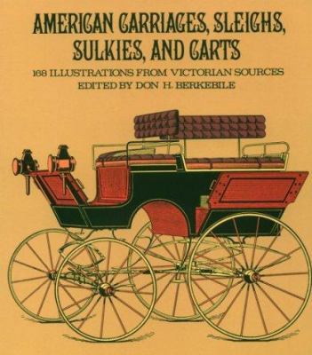 American Carriages, Sleighs, Sulkies and Carts 0486233286 Book Cover