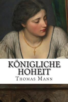 Königliche Hoheit [German] 1502512130 Book Cover