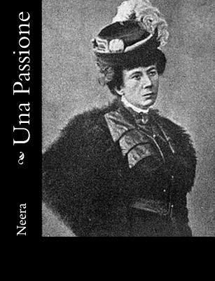 Una Passione [Italian] 1481079220 Book Cover