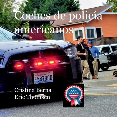 Coches de policía americanos [Spanish] 8411744914 Book Cover