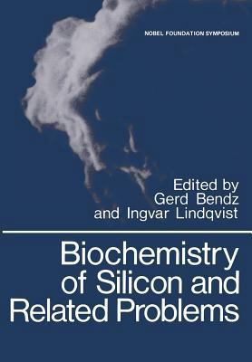 Biochemistry of Silicon and Related Problems 1461340209 Book Cover
