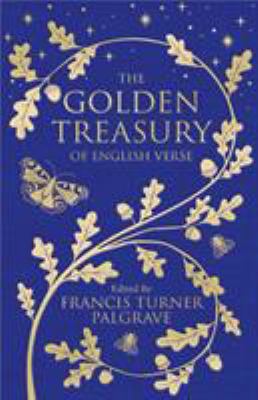 The Golden Treasury: The Best of Classic Englis... 1509888764 Book Cover
