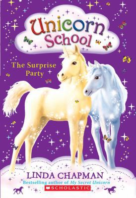 The Surprise Party (Unicorn School) 0545053641 Book Cover