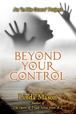 Beyond Your Control 1718766440 Book Cover