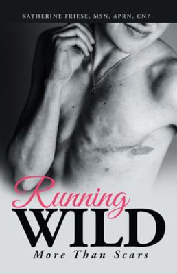 Running Wild: More Than Scars 1973696924 Book Cover