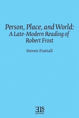 Person, Place, and World: A Late-Modern Reading... 0920604838 Book Cover
