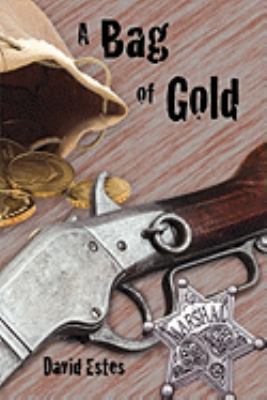 A Bag of Gold 1608607623 Book Cover