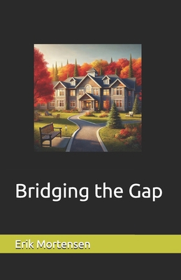Bridging the Gap B0DTGGN2XW Book Cover