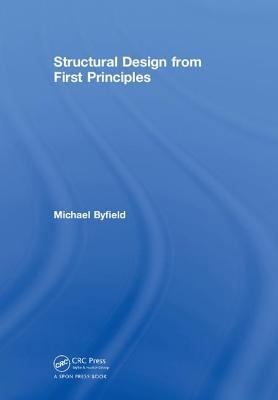 Structural Design from First Principles 1138503495 Book Cover
