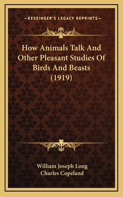 How Animals Talk And Other Pleasant Studies Of ... 116435258X Book Cover