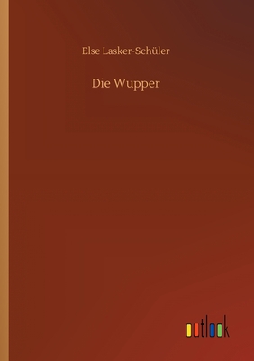 Die Wupper [German] 3752410000 Book Cover