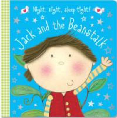 Jack and the Beanstalk (Night Night Sleep Tight) 1848799179 Book Cover