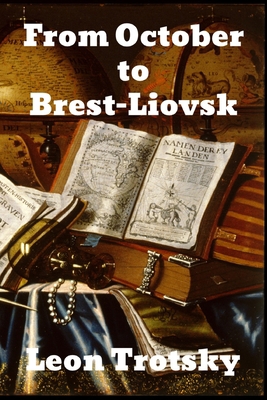 From October to Brest-Litovsk 1774412233 Book Cover