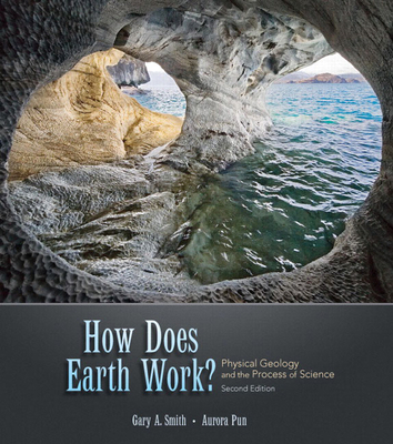 How Does Earth Work? Physical Geology and the P... 0136003680 Book Cover