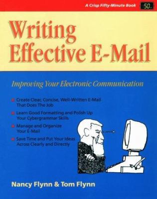Writing Effective E-mail: Crisp 50-Minute Book 1560525150 Book Cover