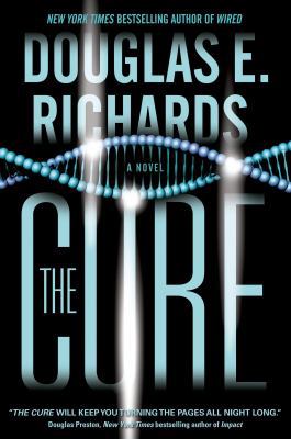 The Cure: A Novel 0765374099 Book Cover