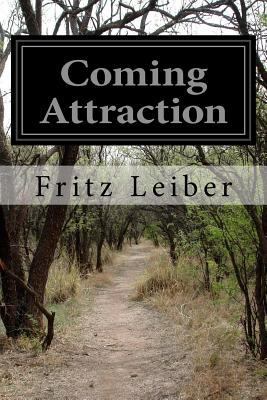 Coming Attraction 1523887400 Book Cover
