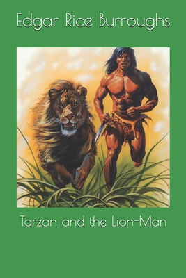Tarzan and the Lion-Man 1692759965 Book Cover