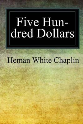 Five Hundred Dollars 1975676726 Book Cover