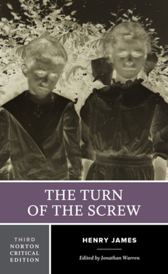 The Turn of the Screw: A Norton Critical Edition 039342037X Book Cover
