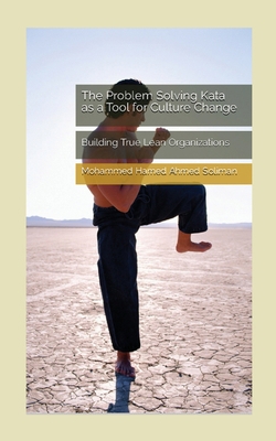 The Problem Solving Kata as a Tool for Culture ... B0GFY2DS9D Book Cover