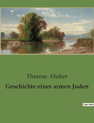 Geschichte eines armen Juden [German] 2385084341 Book Cover