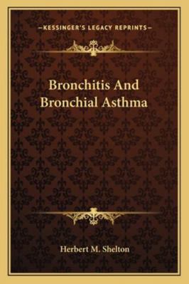 Bronchitis And Bronchial Asthma 116284132X Book Cover