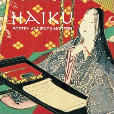 Haiku: Poetry Ancient & Modern 0804834741 Book Cover