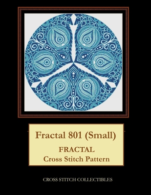Fractal 801 (Small): Fractal Cross Stitch Pattern B097531K2D Book Cover