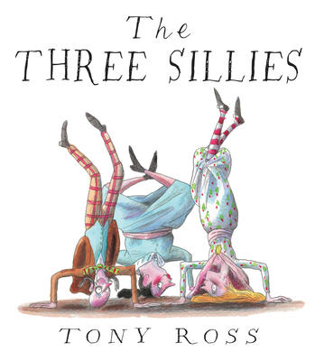 The Three Sillies 1849392293 Book Cover
