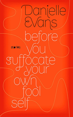 Before You Suffocate Your Own Fool Self 1713600889 Book Cover