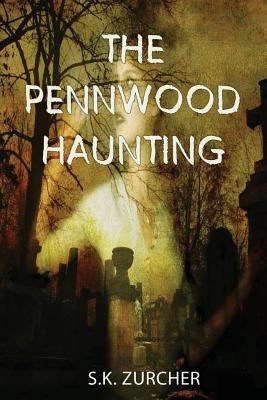 The Pennwood Haunting 1523322721 Book Cover